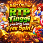 Slot Online RTP Tinggi yang Sering Memberikan Free Spin